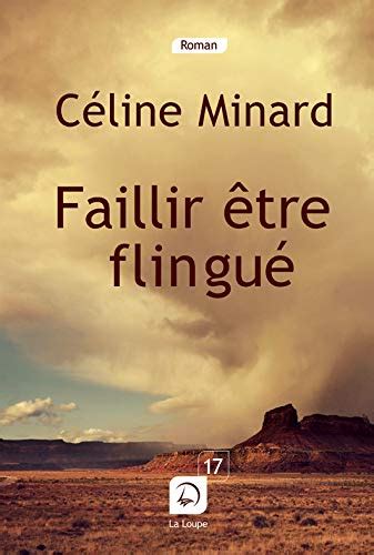 celine minard|Books by Céline Minard (Author of Faillir être flingué) .